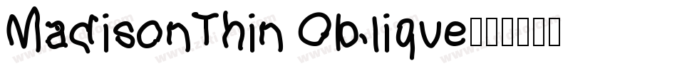 MadisonThin Oblique字体转换